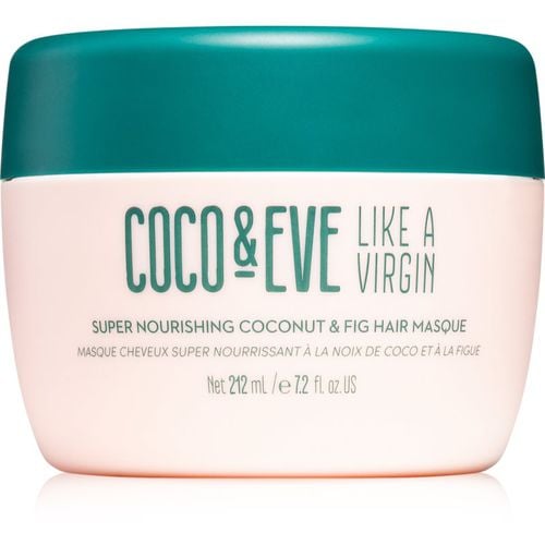 Like A Virgin Super Nourishing Coconut & Fig Hair Masque tiefenwirksame nährende Maske für glänzendes und geschmeidiges Haar 212 ml - Coco & Eve - Modalova