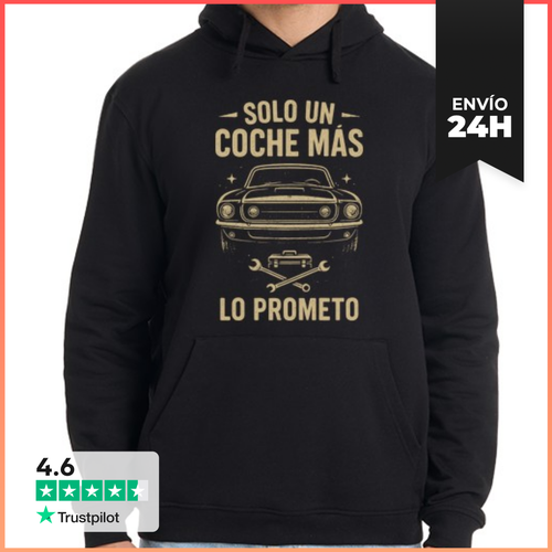 Sudadera Unisex Con Capucha Solo Un Coche Mas Prometo Autos - latostadora.com - Modalova