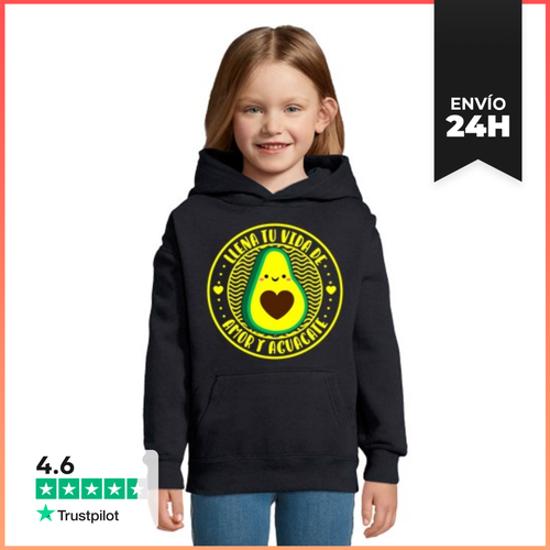Sudadera Para Niños Con Capucha Llena Tu Vida De Amor Y Aguacate - latostadora.com - Modalova