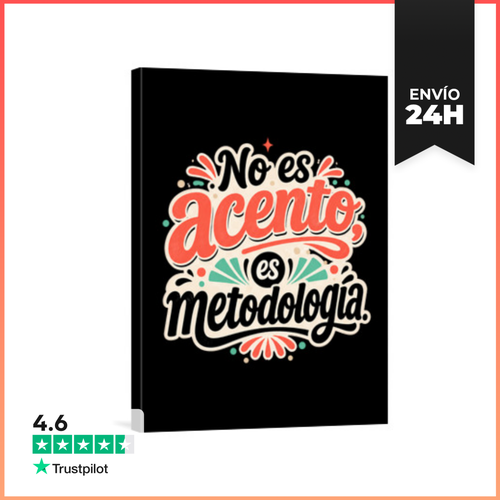 Lienzo Vertical No Es Acento, Es Metodología LaTostadora - latostadora.com - Modalova