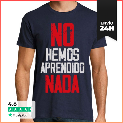 Camiseta Hombre Clásica NO HEMOS APRENDIDO NADA LaTostadora - latostadora.com - Modalova