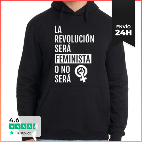 Sudadera Unisex Con Capucha LA REVOLUCIÓN SERÁ FEMINISTA O NO - latostadora.com - Modalova