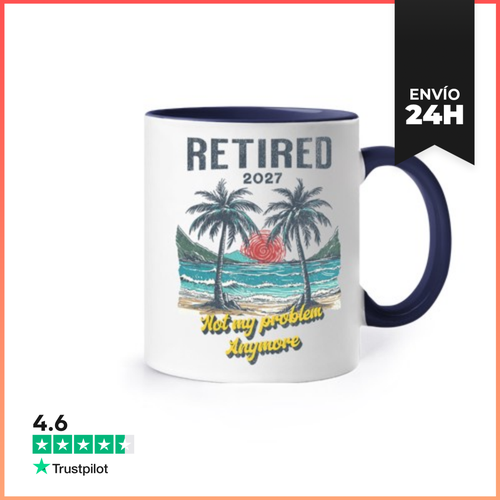 Taza De Colores Retired 2027 Not My Problem Anymore Retirement - latostadora.com - Modalova