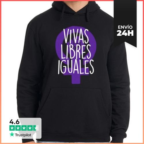 Sudadera Unisex Con Capucha Vivas Libres Iguales Feminista - latostadora.com - Modalova