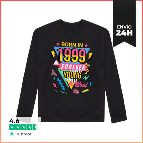 Sudadera Unisex Born In 1999 Forever Young And Cool Birthday - latostadora.com - Modalova