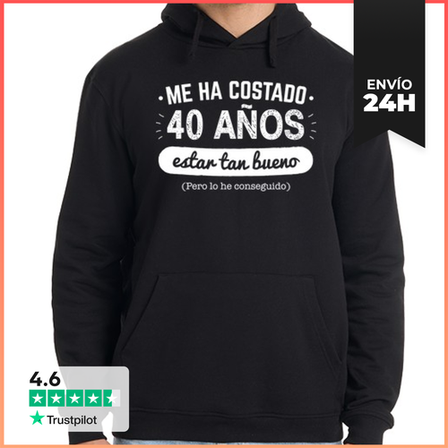 Sudadera Unisex Con Capucha 40 Años Para Estar Tan Bueno V2 - latostadora.com - Modalova