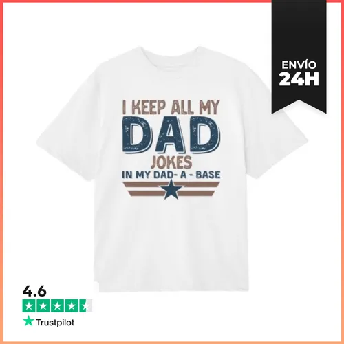 Camiseta Oversize I KEEP ALL MY DAD JOKES IN A DAD A BASE - latostadora.com - Modalova