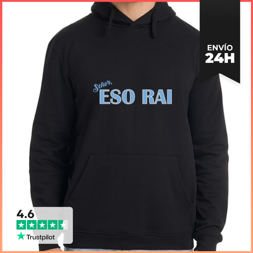 Sudadera Unisex Con Capucha Señor, Eso Rai - Sudadera LaTostadora - latostadora.com - Modalova