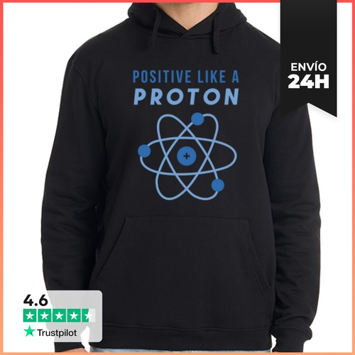 Sudadera Unisex Con Capucha Positivo Como Un Protón LaTostadora - latostadora.com - Modalova