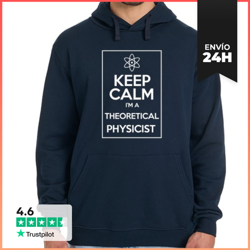 Sudadera Unisex Con Capucha Keep Calm I'm A Theoretical Physic - latostadora.com - Modalova
