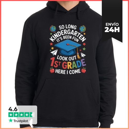 Sudadera Unisex Con Capucha Adiós Jardín De Infancia Hola Primer - latostadora.com - Modalova