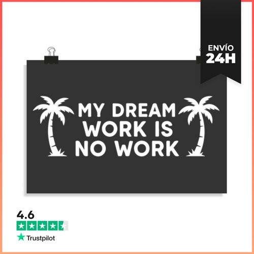 Póster Horizontal Mi Trabajo Soñado Es No Trabajar LaTostadora - latostadora.com - Modalova