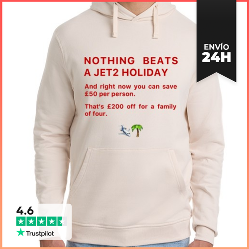 Sudadera Unisex Con Capucha Nothing Beats A Jet2 Holiday Sudadera - latostadora.com - Modalova