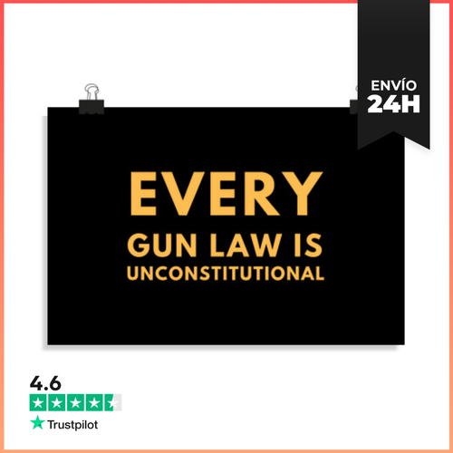 Póster Horizontal Cada Ley De Armas Es Inconstitucional - latostadora.com - Modalova