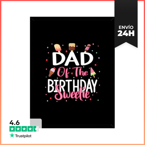 Cuadro Con Marco Vertical Papá De La Niña Dulce Del Cumpleaños - latostadora.com - Modalova