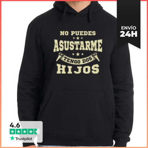 Sudadera Unisex Con Capucha No Puedes Asustarme Tengo Dos Hijos - latostadora.com - Modalova