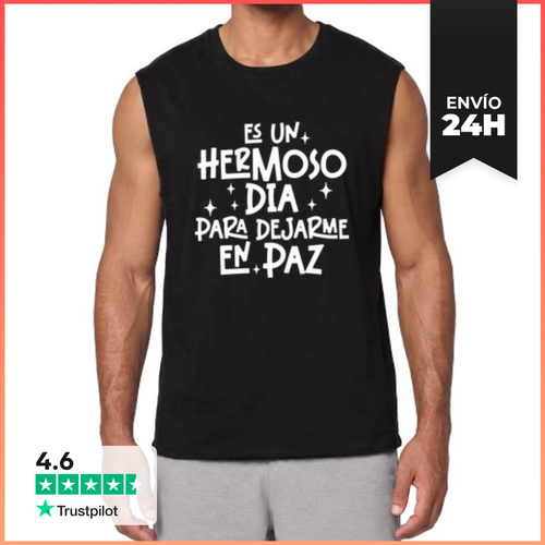 Camiseta Sin Mangas Es Un Hermoso Dia Para Dejarme En Paz - latostadora.com - Modalova