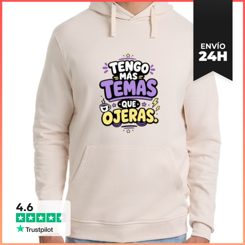 Sudadera Unisex Con Capucha Tengo Más Temas Que Ojeras - latostadora.com - Modalova