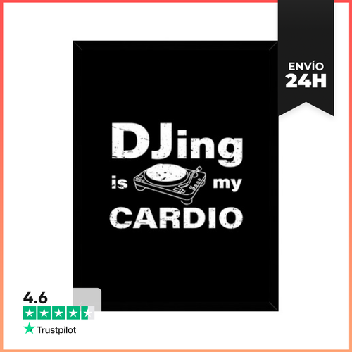 Cuadro Con Marco Vertical Djing Es Mi Cardio Divertido - latostadora.com - Modalova