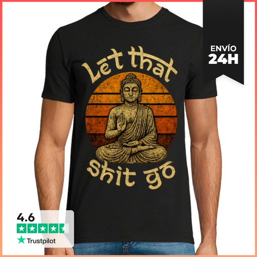Camiseta Hombre Clásica Let That Shit Go Buda Meditando Sol - latostadora.com - Modalova