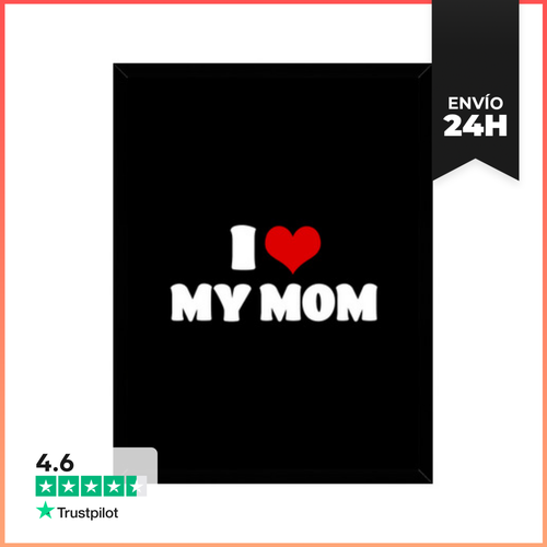 Cuadro Con Marco Vertical Amo A Mi Mamá Día De Las Madres Yo - latostadora.com - Modalova