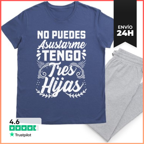 Pijama Tengo Tres Hijas Papá Mamá Regalo No Puedes Asustarme - latostadora.com - Modalova