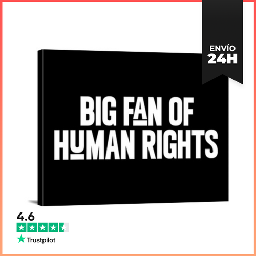 Lienzo Horizontal BIG FAN OF HUMAN RIGHTS LaTostadora - latostadora.com - Modalova