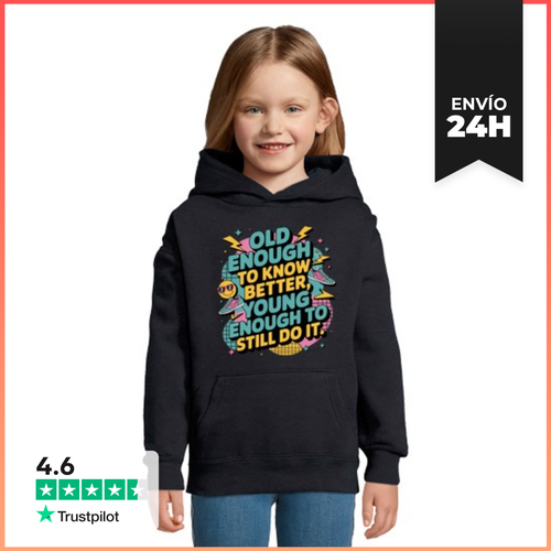 Sudadera Para Niños Con Capucha Old Enough To Know Better - latostadora.com - Modalova