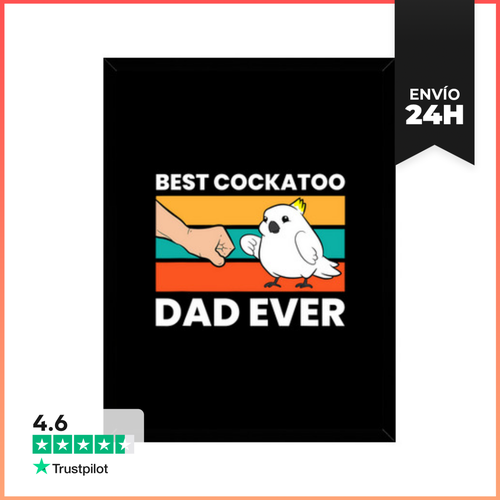 Cuadro Con Marco Vertical Mejor Papá De Cacatúa De Todos Los - latostadora.com - Modalova