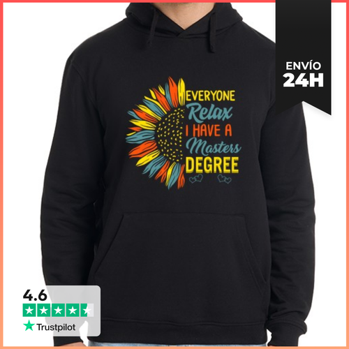 Sudadera Unisex Con Capucha Todos Relajense Tengo Un Título De - latostadora.com - Modalova