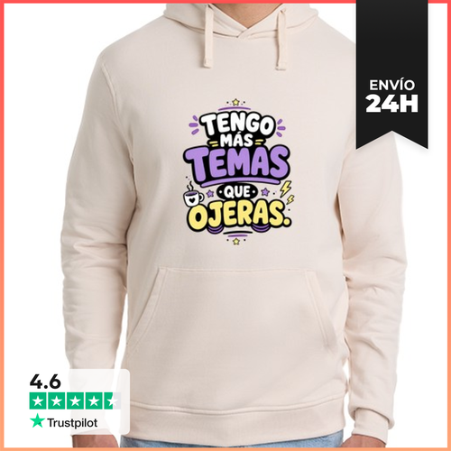 Sudadera Unisex Con Capucha Tengo Más Temas Que Ojeras - latostadora.com - Modalova