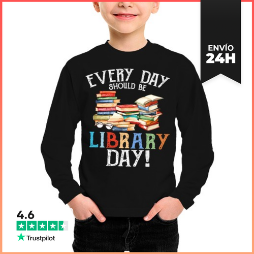 Camiseta Manga Larga Para Niños Cada Día Debería Ser Día De - latostadora.com - Modalova