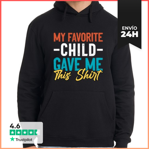 Sudadera Unisex Con Capucha Mi Hijo Favorito Me Dio Este Regalo - latostadora.com - Modalova