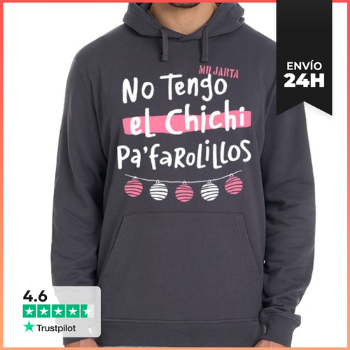 Sudadera Unisex Con Capucha No Tengo El Chichi Pa Farolillos - latostadora.com - Modalova