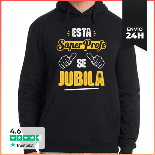Sudadera Unisex Con Capucha Esta Súper Profe Se Jubila V2 - latostadora.com - Modalova