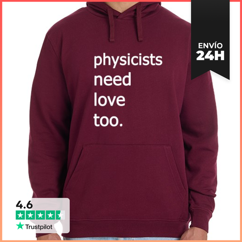 Sudadera Unisex Con Capucha Physicists Need Love Too LaTostadora - latostadora.com - Modalova