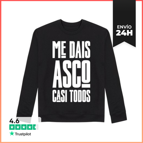 Sudadera Unisex ME DAIS ASCO CASI TODOS LaTostadora - latostadora.com - Modalova