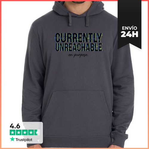 Sudadera Unisex Con Capucha Texto Actualmente Inalcanzable Por Un - latostadora.com - Modalova