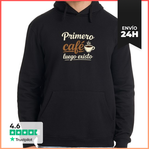 Sudadera Unisex Con Capucha PRIMERO CAFÉ LUEGO EXISTO LaTostadora - latostadora.com - Modalova