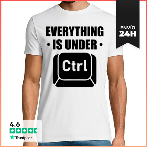 Camiseta Hombre Clásica EVERYTHING IS UNDER CTRL CONTROL - latostadora.com - Modalova