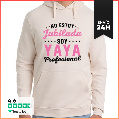 Sudadera Unisex Con Capucha No Estoy Jubilada Soy Yaya - latostadora.com - Modalova