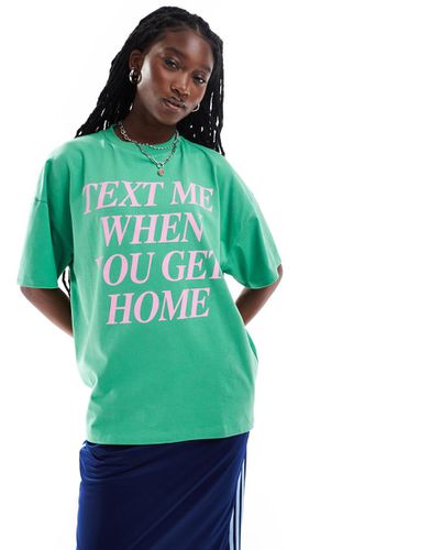 T-shirt oversize con stampa "Text me when you get home" - Collusion - Modalova