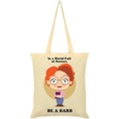 Borsa a tracolla In A World Full Of Nancys Be A Barb - Grindstore - Modalova