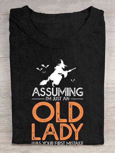 Assuming I'm Just An Old Lady Was Your First Mistake Halloween T-Shirt - Just Fashion Now - Modalova