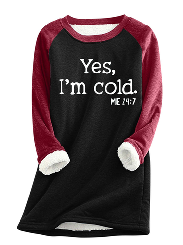 Women's Yes I'm Still Freezing Cold Fleece Fabric Sweatshirt - Just Fashion Now - Modalova