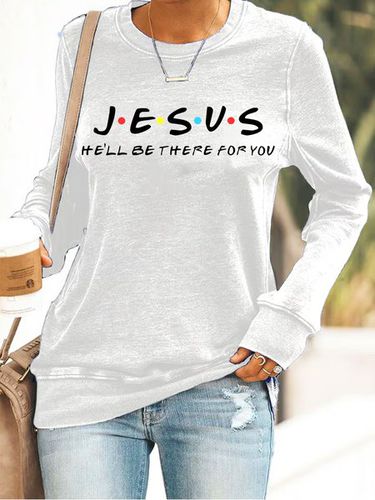 Jesus He'll Be There For You Casual Thanksgiving Sweatshirt - Just Fashion Now - Modalova