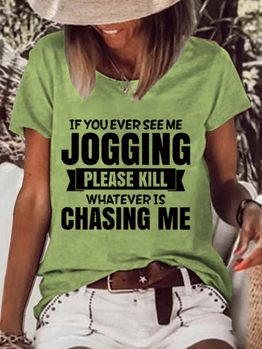 If You Ever See Me Jogging Women's T-shirt - Just Fashion Now - Modalova