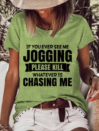 If You Ever See Me Jogging Women's T-shirt - Modetalente - Modalova