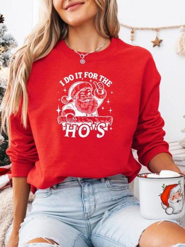 I Do It For The Ho Print Crew Neck Casual Sweatshirt - Just Fashion Now - Modalova