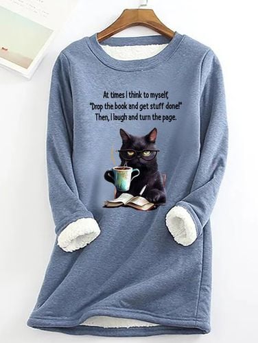 At Times I think To MyselfDrop The Book And Get Stuff Done!Then, I Laugh And Turn The Page Sarcastic Casual Fluff Fleece Fabric Sweatshirt - Just Fashion Now - Modalova